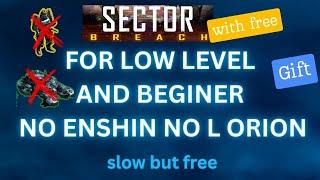 war commander SECTOR BREACH for low level and beginers without enshin or L orion  slow but free