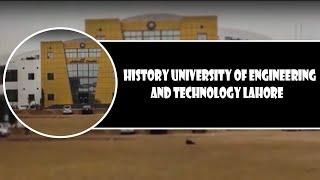 History of UET Lahore | UET News