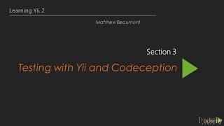 YII 2 Testing with Yii and Codeception(1)