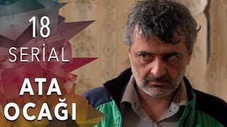 "Ata Ocağı"  (18-ci seriya)