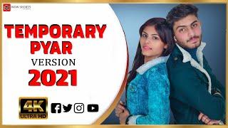 TEMPORARY PYAR || Temporary pyar version 2021 || Wow shorts