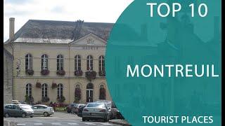 Top 10 Best Tourist Places to Visit in Montreuil | France - English