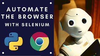 Python Automation Series #12 : How to automate your Web Browser with Selenium ?