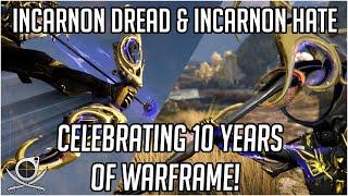 Incarnon Dread And Incarnon Hate - Celebrating 10 Years of Warframe | Warframe #Ad