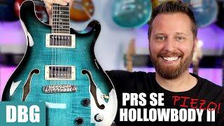 PRS SE HOLLOWBODY II PIEZO - A Dream Guitar From PRS!
