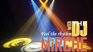 DJ MiRCHE - Just Put Your Hands Up In The Air