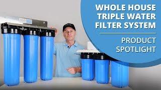 Whole House Big Blue High Flow Triple Water Filter System