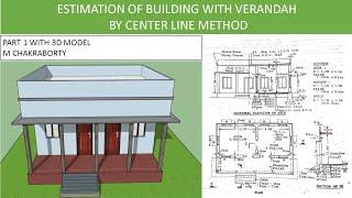 ESTIMATION OF BUILDING WITH VERANDAH BY CENTERLINE METHOD (PART 1)