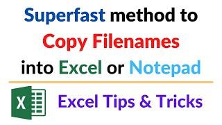 Copy the Filenames into an Excel worksheet or a Text file