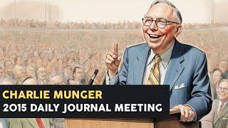 Charlie Munger 2015 Daily Journal Annual Meeting Full TIMESAVER EDIT Captioned, no gaps