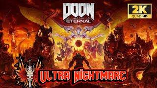 DOOM Eternal: Ultra Nightmare - Full Playthrough, All Classic Skins, Weapons, Settings - 1440p/60FPS