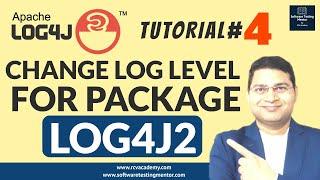 Log4j Tutorial #4 - Change Log Level for Java Packages