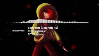 Storyshift [Undertale AU] - "Megaloglamour" NITRO Remix