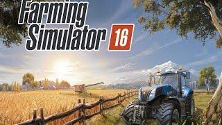 Я стал фермером ""Farming Simulator 2016