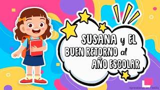 BIENVENIDA AL AÑO ESCOLAR (CUENTO) | Aprendiendo en Familia