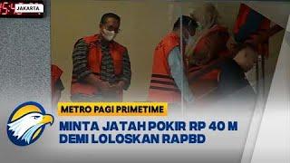 Tiga Anggota DPRD OKU Jadi Tersangka Jatah Pokir - [Metro Pagi Primetime]