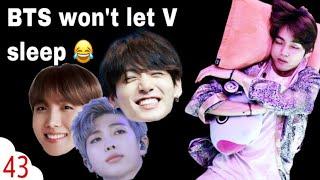 BTS doesn’t let Taehyung sleep  #BTSshorts