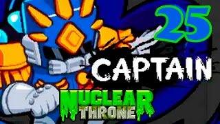 Прохождение Nuclear Throne #25 - Капитан  (Rogue)