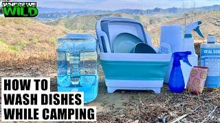 HOW TO WASH DISHES WHILE CAMPING