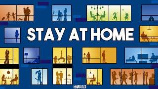 "Stay At Home" Top Songs of Summer 2020 (Mark013)