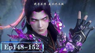 #BTTH EP148-152: Update of the Ancient Race Chapter! Xiao Yan's intense battle against the ancie