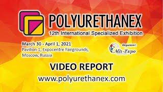 Polyurethanex 2021 (12th International Exhibition) Video Report