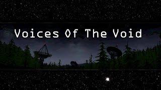 Voices of the Void - Episode 1 - Pilot