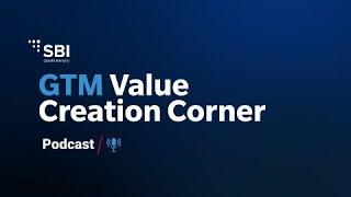 GTM Value Creation Corner: 24- Navigating the Board Room: Preparation, Communication, and Engagement