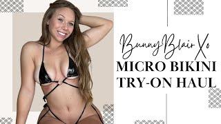 Bunny Blair | Micro Bikini Try On Haul | 4K