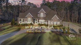 Golfer's Dream Mansion For Sale in Acworth ga