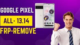 All Google Pixel FRP Bypass 2024, Android 11, 12, 13, 100% Free ( part 1)