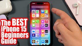 Beginners Guide To iPhone 15 - How To Use The iPhone 15 Pro Max Tutorial