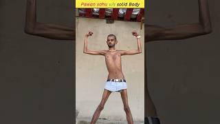 Pawan sahu v/s solid body  #shorts #ytshorts