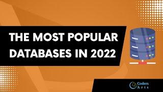 The Most Popular Databases in 2022 - Codersarts