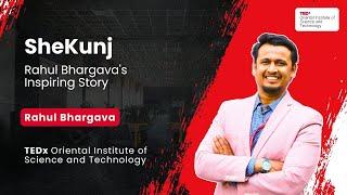 SheKunj - How Rahul Bhargava is Changing Lives of Women Entrepreneurs | TEDx OIST 2023