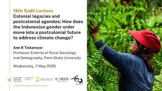 2025 Sadli Lecture : Colonial legacies and postcolonial agendas