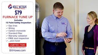 Furnace Tune Up - Bill Howe Heating and Air Conditioning