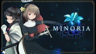 Minoria First Playthrough Part 1 (Nuns Fight Witches to Save Princesses!)