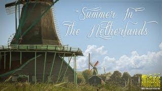 Summer In The Netherlands