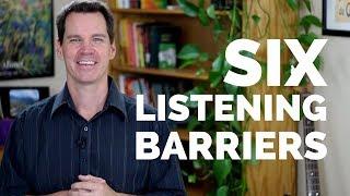 Barriers to Effective Listening