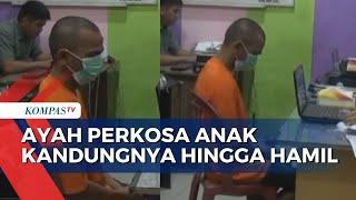 Anak 14 Tahun Diperkosa Ayah Kandungnya Hingga Hamil, Korban Tengah Hamil 4 Bulan!