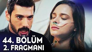 Hudutsuz Sevda 44. Bölüm 2. Fragmanı | ŞİMDİ NE OLACAK?