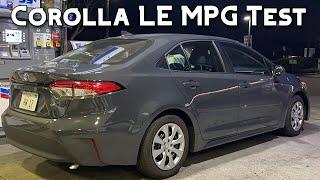 2025 Toyota Corolla LE Real World Fuel Economy Test