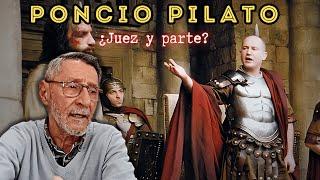 Poncio Pilato: ¿Juez y parte?