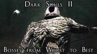 Ranking the Bosses of Dark Souls II from Worst to Best