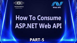 05 | How To Consume / Use ASP.NET Web API In ASP.NET MVC Application | ASP.NET Web API (Hindi/Urdu)