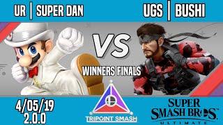 Tripoint Smash 55-Winners Finals-UR | Super Dan Vs. UGS | Bushi