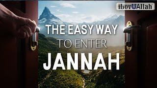 [EMOTIONAL] THE EASY WAY TO ENTER JANNAH