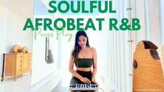 Soulful Afrobeat R&B Playlist: Faves | Tyla, Tems, Drake, Byron, Omah, 2024 Mix by DJ HelloVee