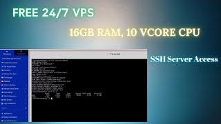 Unlock Free 24/7 VPS: 16GB RAM, 10 vCore CPU with WebAdmin, phpMyAdmin, pgAdmin & SSH Server Access!